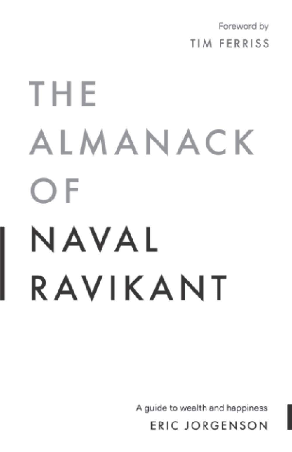 The Almanack of Naval by Eric Jorgenson