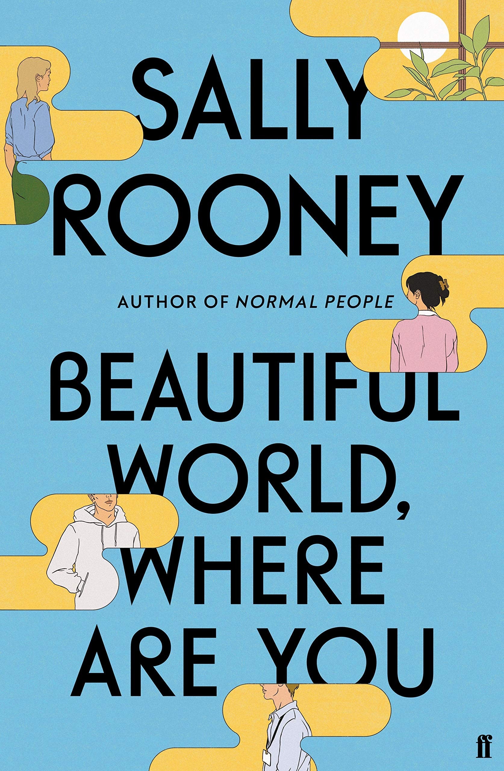 Beautiful World, Where Are You 2021 by Sally Rooney