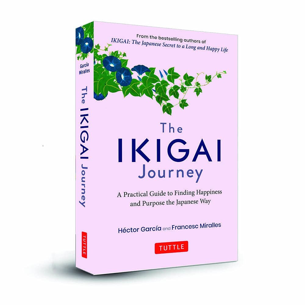 The Ikigai Journey Hardcover  by Hector Garcia