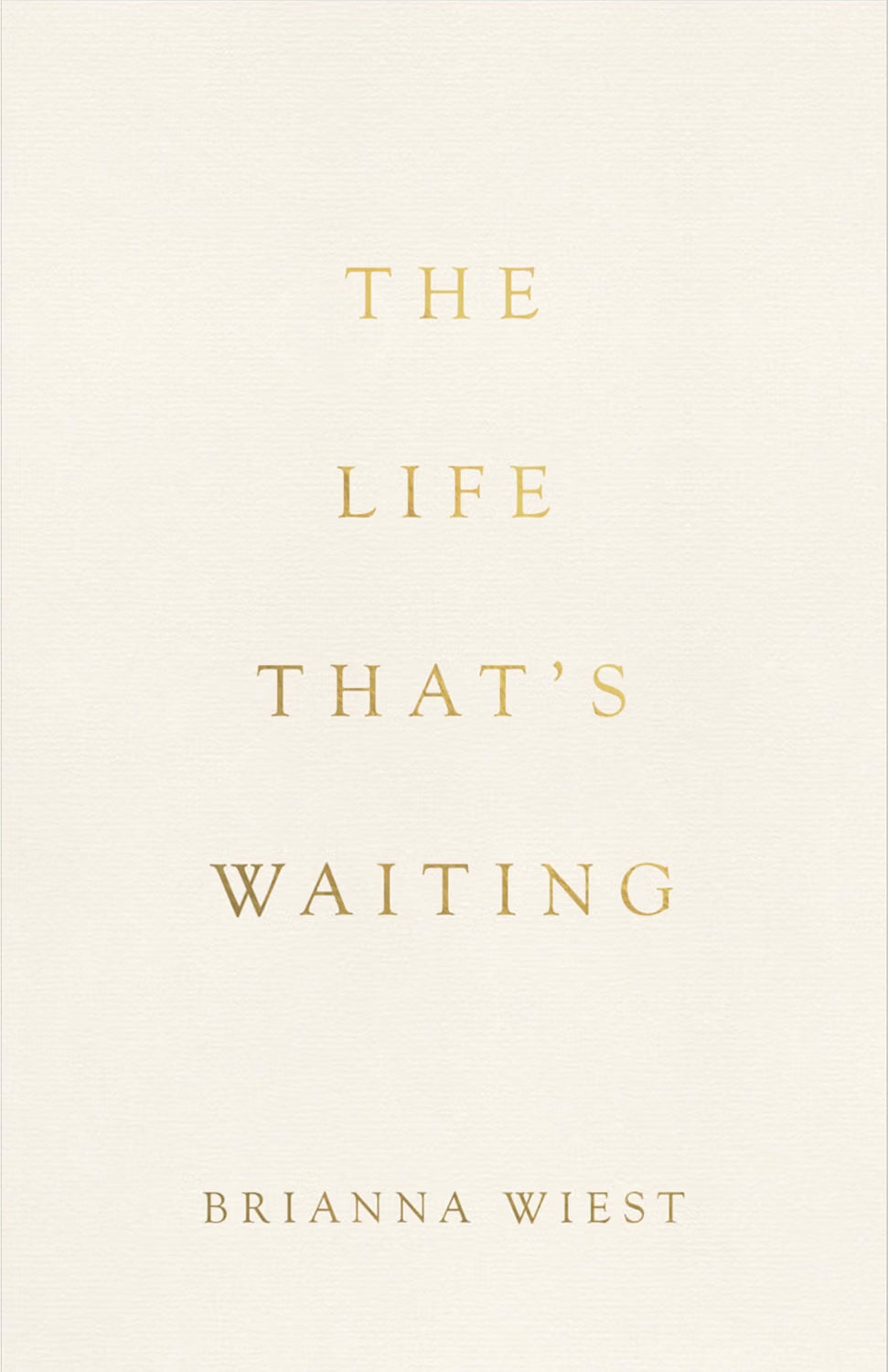 The Life That's Waiting (English) by Brianna Wiest