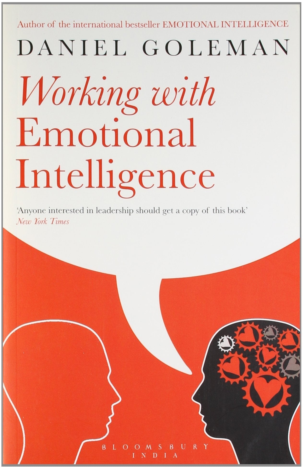 Working with Emotional Intelligence by Daniel Goleman