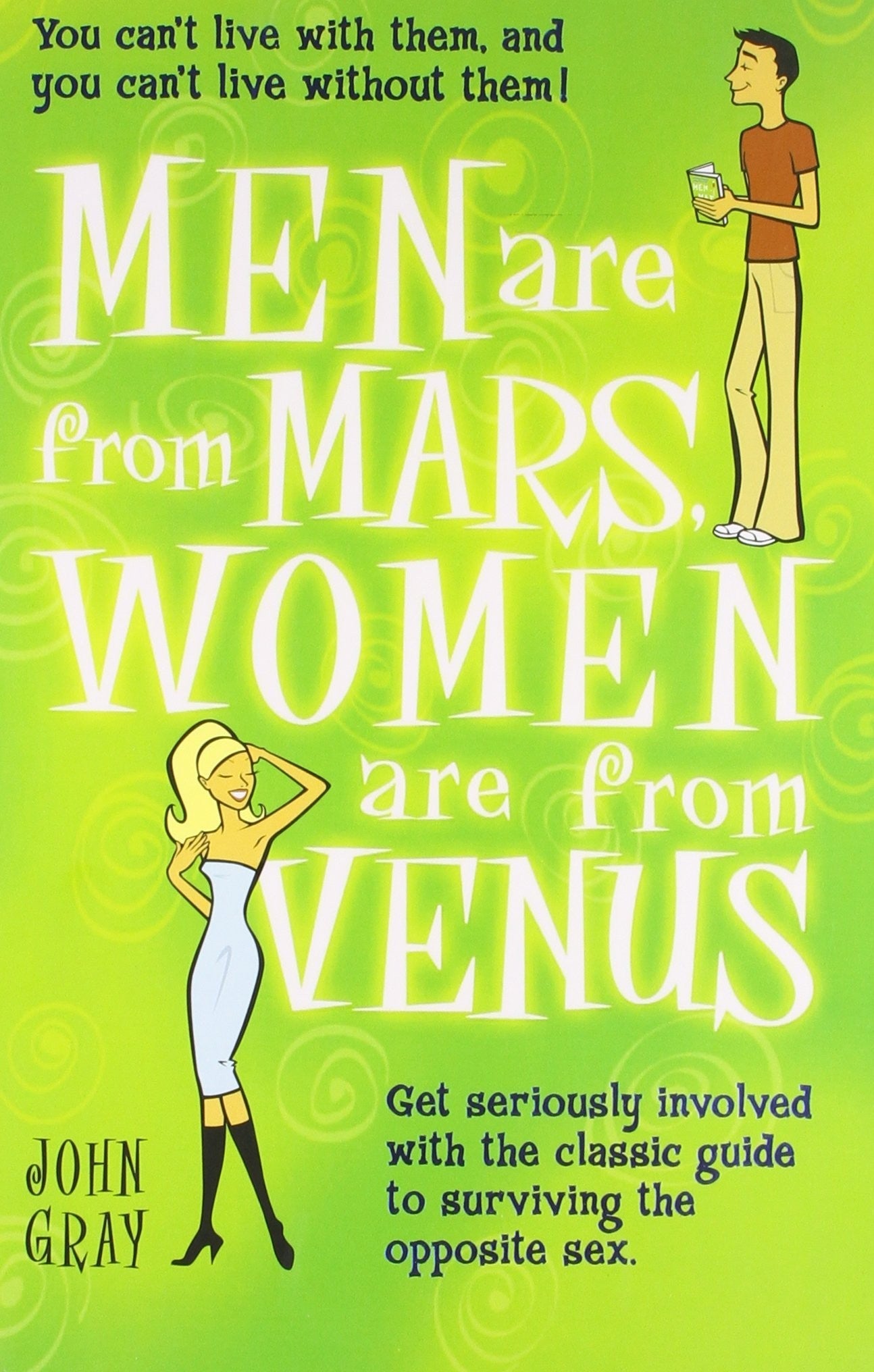 Men are from Mars, Women are from Venus by John Gray
